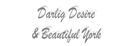 Darling Desire & Beautiful York
